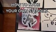 HOW TO MAKE YOUR OWN STENCILS!! #punk #diypunk