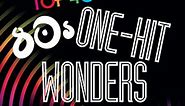 One-Hit Wonders - Best Of The 80s - Classic Pop Magazine