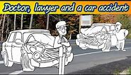 The best Jokes ever - A doctor and an injury lawyer got into a car accident...