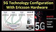 5G Technology configuration with ericsson hardware | Airtel 5g installation | massive mimo antenna