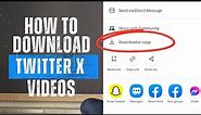 How to Download Twitter Videos || Twitter X Video Downloader