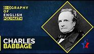 Charles Babbage Biography in English | Father of Computer