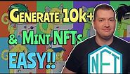 How To Create An ENTIRE NFT Collection (10,000+) & MINT In Under 1 Hour Without Coding Knowledge