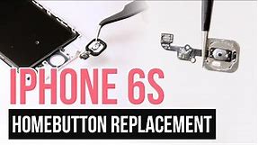 iPhone 6s Home Button Replacement Video Guide