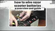 How to Wire a New Razor Scooter Battery
