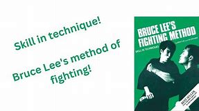 Martial Library: Bruce Lee's Fighting Method Volume 3 (Skill In Technique)