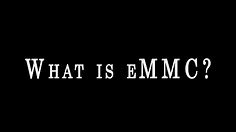 What is eMMC?