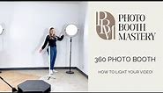 360 PHOTO BOOTH: lighting tips | PHOTO BOOTH MASTERY