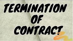 TERMINATION OF CONTRACT.(Law of contract Lesson 7)