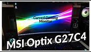 MSI Optix G27C4 Unboxing, Set up, and Quick Review: G-Sync Compatible Curved Gaming Monitor