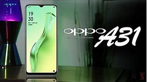 Oppo A31 First Look, Design, Specifications, 6GB RAM, Camera, Features