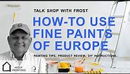 How to Use Fine Paints of Europe Hollandlac Brilliant | DIY Brushing Tutorial