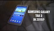 Samsung Galaxy Tab 3 in 2019 - Review (still worth buying?)