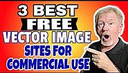 3 Best Free Vector Image Sites For Commercial Use