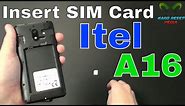 Itel A16 Insert The SIM Card
