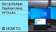 Setting Up Multiple Displays Using HP Docks | HP Docks | HP Support