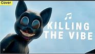 Cartoon Cat - 'Killing the Vibe' (official song) Lyrics (OFFICIAL MUSIC VIDEO)