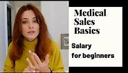 Medical Sales Salary - Compensation Expectation for Beginners in Medical sales