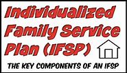 Individualized Family Service Plan IFSP