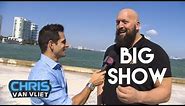 Big Show: "I weigh 396 lbs", Cena is stronger than Lesnar, Big Cass, more