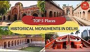 Top 5 Historical Places to Visit in Delhi | Travel | Hindustan Times