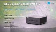 ASUS ExpertCenter PN64-E1 Mini PC Minicomputer, maximum performance