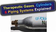 The Complete Guide to Medical Gases: Cylinders, Piping Systems, and Key Therapeutic Gases Explained!