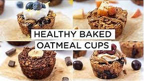HEALTHY BAKED OATMEAL CUPS ‣‣ 4 yummy flavors