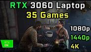 RTX 3060 Laptop test in 35 Games at 1080p - 1440p and 4K in 2023