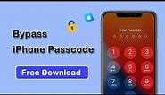 Best Software Free Download to Bypass iPhone Passcode --Newest iOS 17 Supported