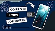 GOPRO 10 Underwater Tips and Tricks for SCUBA Divers