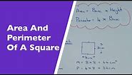 How To Find The Area And Perimeter Of A Square.