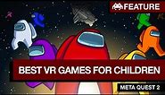 Best Meta Quest 2 Games For Children | Beat VR Games for Kids