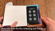 Motorola Moto E4 Plus Unboxing and Hands on