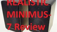 Radioshack Realistic Minimus-7 Speaker Review