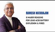 8 Major Reasons For Lead Acid Battery Explosion & Fires