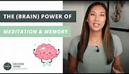 How to Use Meditation to Improve Memory & Boost Brain Power