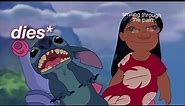 lilo & stitch being a COMPLETE MESS for 2 minutes and 47 seconds straight