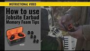 How to use memory foam Jobsite Earbuds (AESEB1)