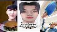 Kpop meme compilation PT. 2