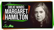 Great Minds: Margaret Hamilton