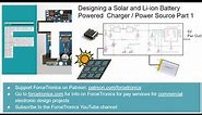 Designing a Solar and Li-ion Battery Powered Charger / Power Source Part 1