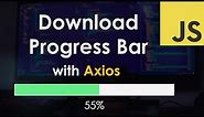 Download Progress Bar with Axios – JavaScript Tutorial
