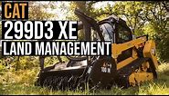 Cat 299D3 XE Land Management CTL built for heavy brush cutting, mulching and mowing