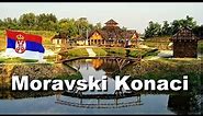 Etno selo Moravski Konaci, Srbija - The ethnic village of Moravski Konaci, Serbia - 4K / Ultra HD
