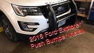 2016 Ford Explorer Push Bumper Install
