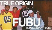 TRUE ORIGIN: FUBU