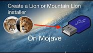 How to create a Mac OS X Lion or Mountain Lion installer from Mojave, and recent macOS versions