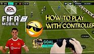 HOW TO PLAY FIFA MOBILE 22 WITH A CONTROLLER/GAMEPAD for Android