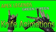 All Octane Butterfly Knife animations on green screen First person | Apex Legends Green Screen